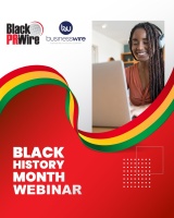 (BPRW) BPRW to Host Black History Month Webinar in Partnership with Business Wire