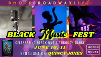 (BPRW) Bmore Broadway Live’s First Season Continues with Black Music Festival—Spotlight on Quincy Jones