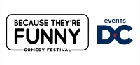 (BPRW) Because They’re Funny Comedy Festival Returns to Washington DC