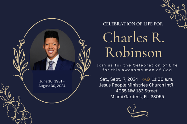 (BPRW) Celebrating the Life of CHARLES R. ROBINSON | Black PR Wire, Inc.