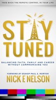LIQUID SOUL, CMO Nick F. Nelson Releases New Book Titled “STAY TUNED”