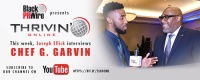 Cooking up Success/Thrivin Online with Chef Garvin