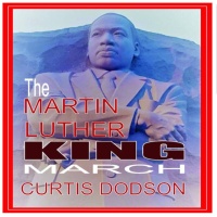 (BPRW) "The Martin Luther King March"   is THE Official Anthem for MLK Celebrations!