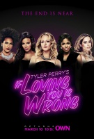 (BPRW) OWN ANNOUNCES TYLER PERRY DRAMA 'IF LOVING YOU IS WRONG;' PREMIERES ITS FIFTH AND FINAL SEASON  TUESDAY, MARCH 10