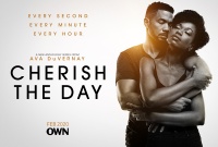(BPRW) OWN'S NEW ANTHOLOGY DRAMA "CHERISH THE DAY" FROM AVA DuVERNAY PREMIERES TONIGHT @ 10/9C