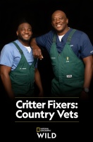 (BPRW) NAT GEO WILD PREMIERES  'CRITTER FIXERS: COUNTRY VETS,' AIRING SATURDAY'S AT 10/9c