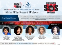 (BPRW) Black PR Wire and Women Grow Strong present “Sistas Who Succeed”  -- A FREE Women’s History Month Webinar