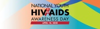 (BPRW) April 10 is National Youth HIV/AIDS Awareness Day