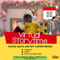 (BPRW) Hey Carter! Books Brings Holiday Cheer to Children of Color Everywhere  Hosting the Inaugural Virtual Storytime with Cocoa Santa