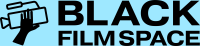 (BPRW) Black Film Space Launches Membership Platform for Black Filmmakers & Creatives