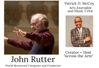 (BPRW) DC Area Arts Journalist Patrick D. McCoy Featured World-Renowned Conductor and Composer John Rutter in Conversation