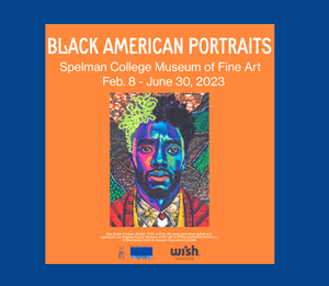 (BPRW) Black American Portraits Travels To Spelman College Museum Of ...