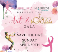 (BPRW) I Will Survive, Inc. and Manifest Destiny Presents The Art and Jazz Gala