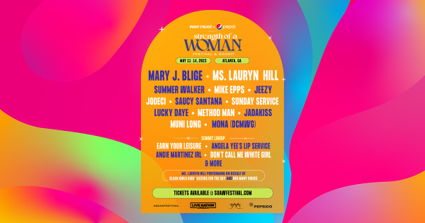 (BPRW) MARY J. BLIGE & PEPSI TAKEOVER ATLANTA FOR THE SECOND ANNUAL STRENGTH OF A WOMAN FESTIVAL AND SUMMIT IN PARTNERSHIP WITH LIVE NATION URBAN | Black PR Wire, Inc.