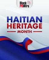 (BPRW) Black PR Wire Recognizes Haitian Heritage Month