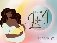 (BPRW) Bridging Health Gaps: Mamas 4 Life Campaign Shines Light on Doulas and Midwives' Contributions to Improving Equitable Birth Outcomes for BIPOC Women