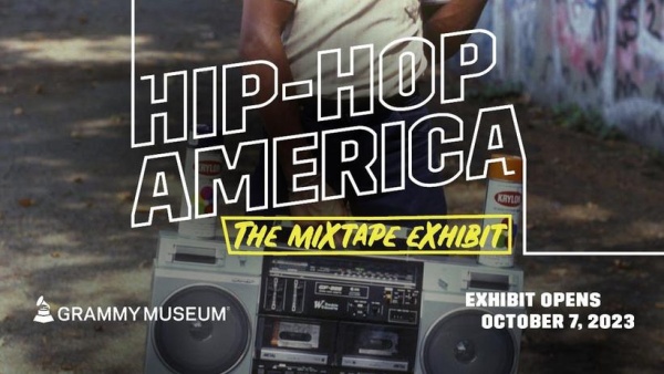 (BPRW) GRAMMY Museum To Celebrate 50 Years Of Hip-Hop With ‘Hip-Hop America: The Mixtape Exhibit’ Opening Oct. 7 | Press releases
