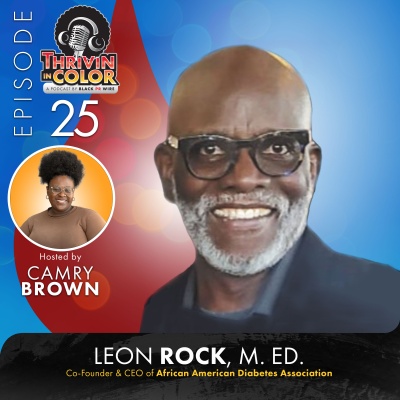 (BPRW) Thrivin’ in Color Podcast Observes Diabetes Awareness Month | Press releases