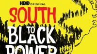 (BPRW) HBO Original Documentary SOUTH TO BLACK POWER Debuts November 28