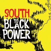 (BPRW) HBO Original Documentary SOUTH TO BLACK POWER Debuts November 28