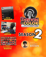 (BPRW) BPRW’s “Thrivin’ in Color” Podcast Welcomes Season 2