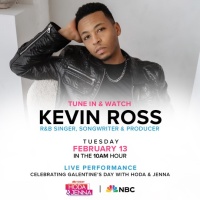 (BPRW) National Chart-Topping R&B Artist Kevin Ross Set to Perform LIVE on the Today Show for Galentine’s Day