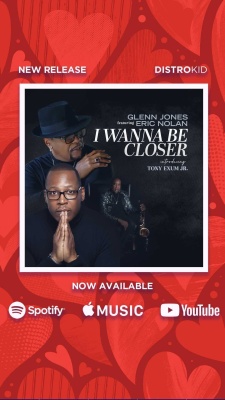 (BPRW) GLENN JONES (R&B Legend) and ERIC NOLAN (of The O’Jays) COLLABORATIVE NEW SINGLE COVER SONG “I WANNA BE CLOSER” | Press releases