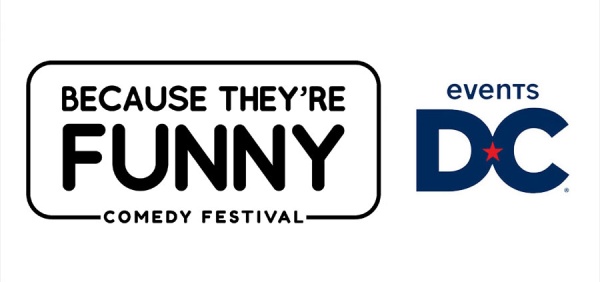 (BPRW) Because They’re Funny Comedy Festival Returns to Washington DC | Press releases