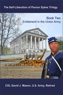 (BPRW) Self-Liberation of Parson Sykes: Enlistment in the Union Army | Press releases
