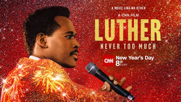 (BPRW) CNN Films’ Luther: Never Too Much Rings in Special New Year’s Day Premiere at 8pm ET/PT on CNN | Press releases