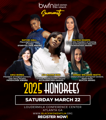 (BPRW) Black Women Film Network to Honor ‘Grosse Pointe Garden Society’ Star Aja Naomi King, Pulitzer Prize Winning Playwright Katori Hall, and Tyler Perry Studios Exec Angi Bones During its 10th Annual Black Women Film Network Summit in Atlanta | Press releases