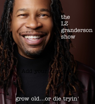 “The LZ Granderson Show”