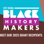 (BPRW) Citi Trends Announces 5th Annual Black History Makers Grant Winners