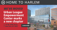 (BPRW) The Opening of the Empowerment Center in Harlem Marks a Milestone in National Urban League History Under the Leadership of President Marc Morial