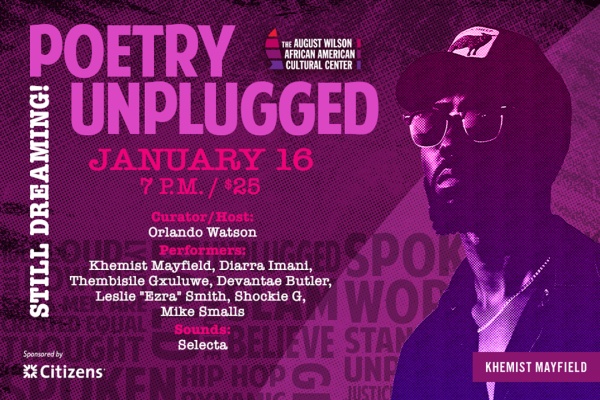 (BPRW) Poetry Unplugged: Still Dreaming! Celebrates a Decade of Spoken Word at the August Wilson African American Cultural Center with a Pennsylvania-Based Lineup | Press releases