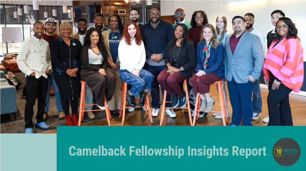 (BPRW) Camelback Ventures Releases First-Ever Camelback Fellowship Insights Report, Spotlighting How Proximate Leaders Are Redefining Innovation | Press releases