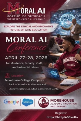 (BPRW) Morehouse to Host MORAL Symposium on Responsible AI in Learning | Press releases