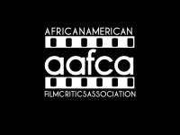 (BPRW) WINNERS ANNOUNCED FOR THE 17th ANNUAL AAFCA AWARDS PRESENTED BY THE AFRICAN AMERICAN FILM CRITICS ASSOCIATION (AAFCA)