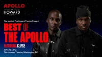 (BPRW) The Apollo Theater and The Howard Theatre Co-Present Best of The Apollo in Washington, D.C. With Special Performance by Legendary Hip-Hop Duo Clipse