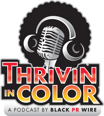 (BPRW) Elevating the Conversation: A Look at What’s Ahead for Thrivin’ in Color | Press releases