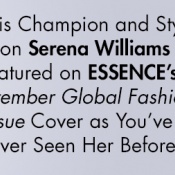 Tennis Champion and Style Icon Serena Williams Featured on ESSENCE’s September Global Fashion Issue Cover as You’ve Never Seen Her Before!
