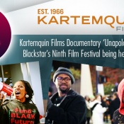 KARTEMQUIN FILMS DOCUMENTARY ‘UNAPOLOGETIC’ TO DEBUT IN BLACKSTAR’S NINTH FILM FESTIVAL BEING HELD AUGUST 20-26