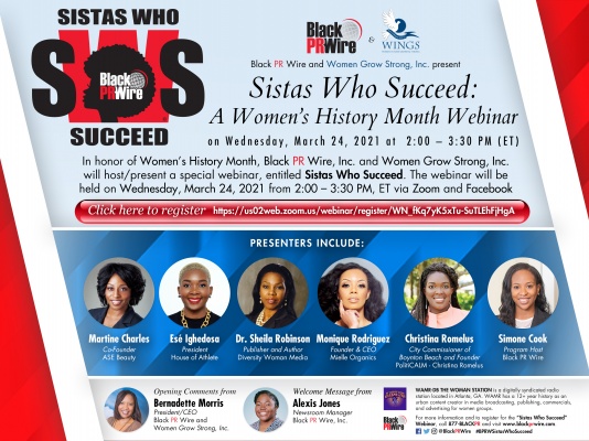 (BPRW) Black PR Wire, Inc. and Women Grow Strong, Inc. will present “Sistas Who Succeed” webinar during Women’s History Month | Press releases