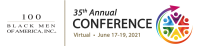 (BPRW) 100 BLACK MEN OF AMERICA, INC. ANNOUNCE VIRTUAL 35TH ANNIVERSARY CONFERENCE JUNE 17-19, 2021