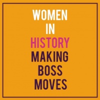 (BPRW) Women In History Making Boss Moves