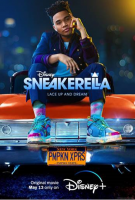 (BPRW) LACE UP AND DREAM BIG WITH THE NEW TRAILER AND KEY ART FOR THE DISNEY+ ORIGINAL MOVIE “SNEAKERELLA”