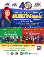 (BPRW) Save the date: Florida’s 40th Annual MEDWeek 2022 Business Matchmaker Conference & Legacy Award Gala