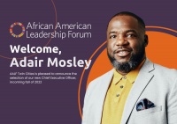 (BPRW) African American Leadership Forum Selects Adair Mosley as New Chief Executive Officer