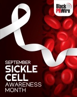 (BPRW) Black PR Wire Recognizes National Sickle Cell Awareness Month